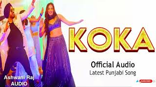 New Punjabi Song 2024 Koka  Party Vibe Catchy Beats amp Love Story  Latest Punjabi Hits [upl. by Korie402]