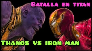 Thanos vs Iron ManBatalla en titanINFINITY WAR FANDUB [upl. by Gnues]