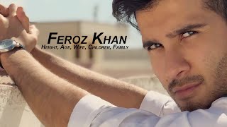 Firoz khan biography  Age Height wife  Life Style [upl. by Eberhard]