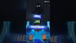 Null vs herobrine [upl. by Andrea956]