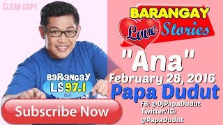 Barangay Love Stories February 28 2016 Ana [upl. by Nahseez]