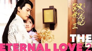 The Eternal Love 2  First Impression [upl. by Eveneg]