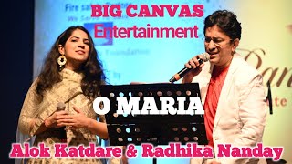 O MARIA I ALOK KATDARE amp RADHIKA NANDAY I LIVE PERFORMANCE I RDBURMAN [upl. by Ellemac]