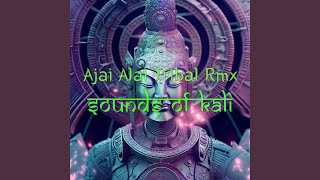 Ajai Alai Tribal Remix [upl. by Iah]