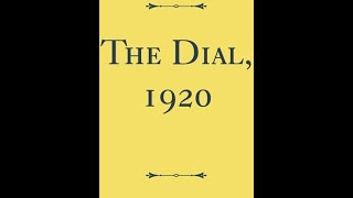 The Dial May 1920 by Various  Audiobook [upl. by Burgener]