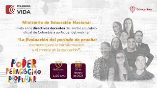 “La evaluación del periodo de prueba momento para la transformación y el cambio de la educación” [upl. by Bank]