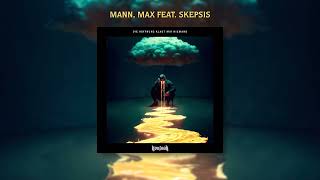 Kontra K  Mann Max feat Skepsis Official Audio [upl. by Tarsuss251]