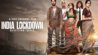 India Lockdown Movie  Shweta Basu Prasad Aahana Kumra  india lockdown Movie Full Facts Review [upl. by Nonna886]