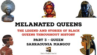 Melanated Queens Part 3 Queen Sarraounia Mangou [upl. by Row]