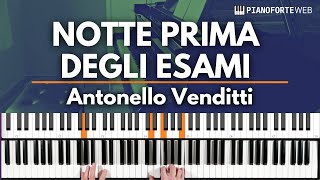 NOTTE PRIMA DEGLI ESAMI  Antonello Venditti Piano Tutorial [upl. by Oicul]