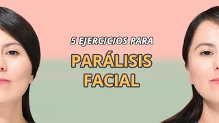 5 ejercicios para PARALISIS FACIAL  Fisioterapia Monsaen [upl. by Eiramesor]