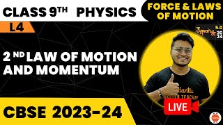 Newtons Second Law Of Motion And Momentum  Force and Laws of Motion  NCERT Class 9 Science Ch9 [upl. by Flora]