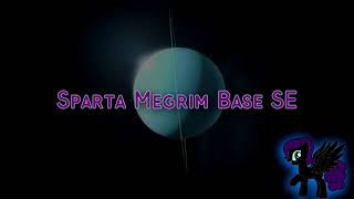 Sparta Megrim Base SE Reupload [upl. by Belden370]