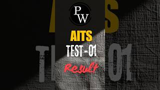 PW AITS test1 Result  AITS1  Neet  neet neet2025 yakeen pw shorts 84 [upl. by Grindle658]