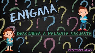 ENIGMA  DESCUBRA A PALAVRA SECRETA [upl. by Henn]