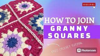 HOW to JOIN Granny Squares Together CROCHET Tutorial  How to Crochet [upl. by Giardap]