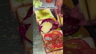 Tower Sandwich  Surat Street Food  Grill Zone Fast Food Adajan suratfoodie streetfood food [upl. by Nileek]