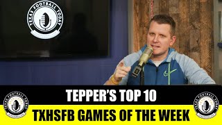 TFT Teppers Top 10 TXHSFB Games of the Week [upl. by Ahsenev266]