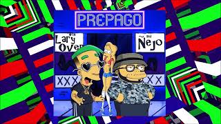 PREPAGO  LARY OVER amp ÑEJO CLEAN AUDIO [upl. by Modnarb]