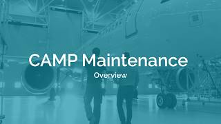 CAMP Did You Know CAMP Maintenance Overview [upl. by Etnohs379]