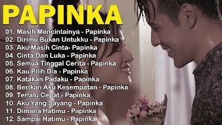 LAGU TERBAIK PAPINKA FULL ALBUM 2024 [upl. by Atirrehs]