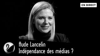 Aude Lancelin  Indépendance des médias  EN DIRECT [upl. by Laughlin]