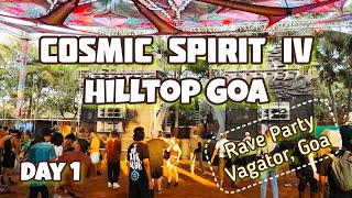 Cosmic Spirit Festival 🇮🇳 Hilltop GoaDay 1 After MovieTrance festival on Vagator beach 🇮🇳 [upl. by Lanrev]