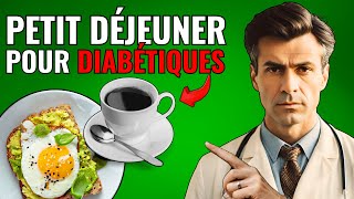 15 MEILLEURS PETIT DÉJEUNER POUR DIABÉTIQUES et 5 INTERDITS POUR LES DIABÉTIQUES [upl. by Yentnuoc946]