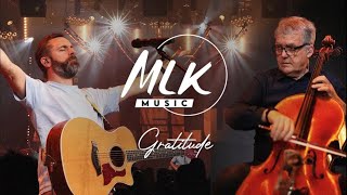 Gratitude  MLK Music [upl. by Leverick]