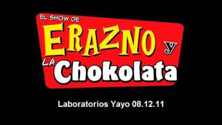 082611 Laboratorios Yayo en el show de Erazno y La Chokolata [upl. by Klatt498]