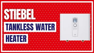 Stiebel Eltron Tankless Water Heater – Tempra 24 Plus – Electric [upl. by Llemhar]