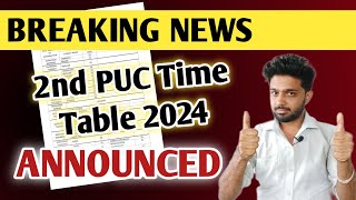 Karnataka PUC Board  2nd PUC Time Table 2024 for Board Exam3  2nd PUC Exam3 Dates Announced [upl. by Adler]