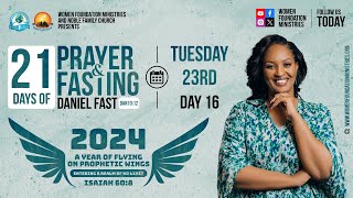 21 Days of Prayer and Fasting Day 16  “Key 4 The Prophetic”  Apostle Mignonne Kabera [upl. by Howzell]