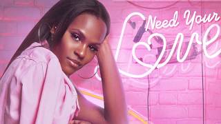 Teenear  Need Your Love Lyric Video [upl. by Noel]