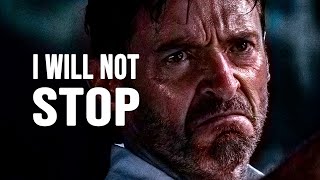 I WILL NOT STOP  Motivational Speech [upl. by Roma]