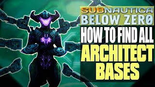 Find All The Architect Base Locations In Subnautica Below Zero With This Guide [upl. by Annai]