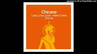 Chicane  Love Love Love Here I Come Kryder Extended Remix 2024 [upl. by Garret]