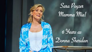 Sara Poyzer  Mamma Mia 6 Years as Donna Sheridan [upl. by Ydospahr]