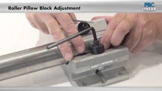 How to Adjust a Roller Pillow Block [upl. by Haldas]