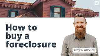 How to Find and Buy a Foreclosed Home [upl. by Leuname139]