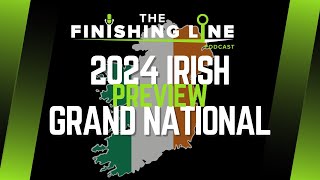 2024 Irish Grand National Preview  Horse Racing Tips [upl. by Vona]