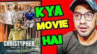 Christopher Movie Review In Hindi  Christopher Movie Review  Prime Video [upl. by Anivram295]