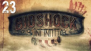 BioShock Infinite Gameplay Walkthrough  Part 23 quotFinal Tear quot Lets Play Playthrough [upl. by Hteik169]