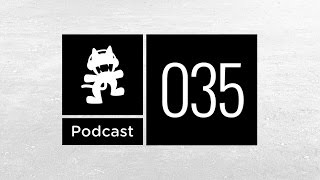 Monstercat Podcast Ep 035 [upl. by Nytsirc]