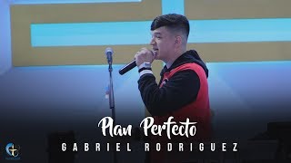 Plan Perfecto  Gabriel Rodríguez [upl. by Notnad852]