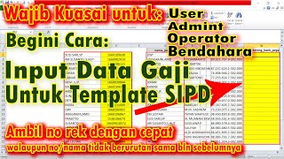 Tutorial Lengkap Cara Isi Template Untuk Input Data Gaji Ke SIPD Terbaru [upl. by Eikcuhc]