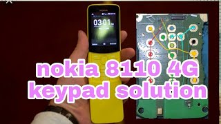 nokia 8110 4G Ta 1059 keypad solution [upl. by Ancell534]