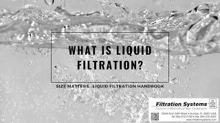 What is Liquid Filtration  Filtration Systems [upl. by Landon449]