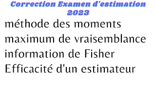 Correction examen estimation ponctuelle Loi Gamma Loi Gamma inverse et Efficacité dun estimateur [upl. by Ttirrem]