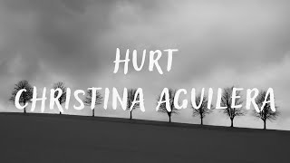 Christina Aguilera – Hurt lyrics [upl. by Atikihc]